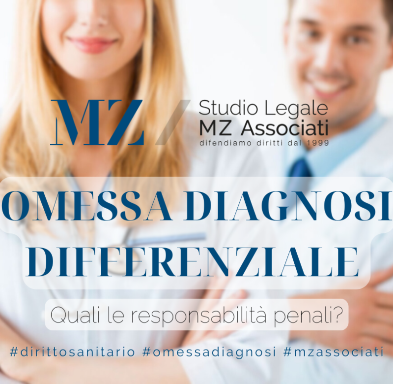 Omessa diagnosi differenziale - diritto sanitario - squared - avvocati penalisti - Studio Legale MZ Associati