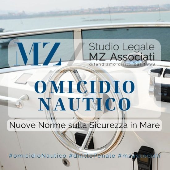 Omicidio Nautico - Diritto Penale - Studio Legale MZAssociati - Avvocati Penalisti Sicurezza in mare